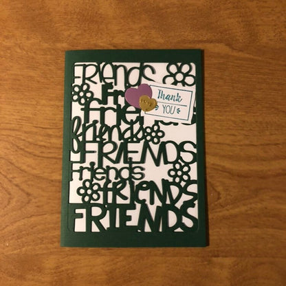 Friends Thank You Card, Handmade Cards Choice of 1 or all 3 4x5.75" 10.5x15cm.