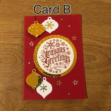 Load image into Gallery viewer, Seasons Greetings, Ornaments Handmade Christmas Card, Choice of One or Both Cards