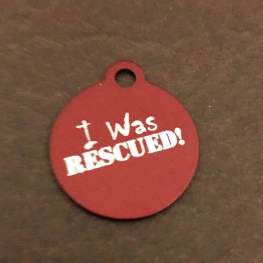 I was Rescued! Small Circle Aluminum Tag, Personalized Diamond Engraved, Cat Tag, Dog tag, Pet Tag, ID Tags, For Cat Collar, IWRSRC