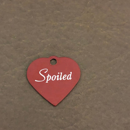 Spoiled, Small Red Heart Aluminum Tag, Personalized Diamond Engraved, Pet Tag, Cat Tag, Dog Tag, Tag For Bags, Backpacks, For Collars. SSRH