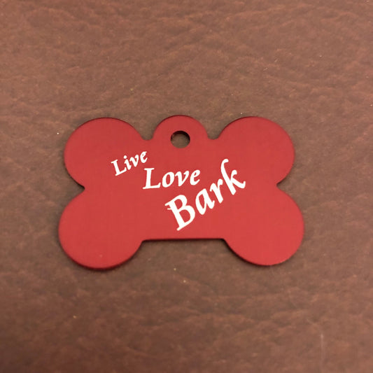 Live Love Bark, Large Red Bone, Personalized Aluminum Tag, Diamond Engraved, Dog Tag, Puppy Tag, For Puppy Collar, For Dog Collar