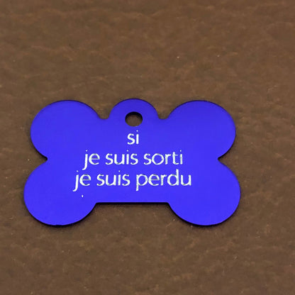 si je suis sorti je suis perdu, Large Bone Aluminum Tag, Personalized Diamond Engraved, Dog Tag, ID Tags Pet Tags, French Version, SJSSJSPLB