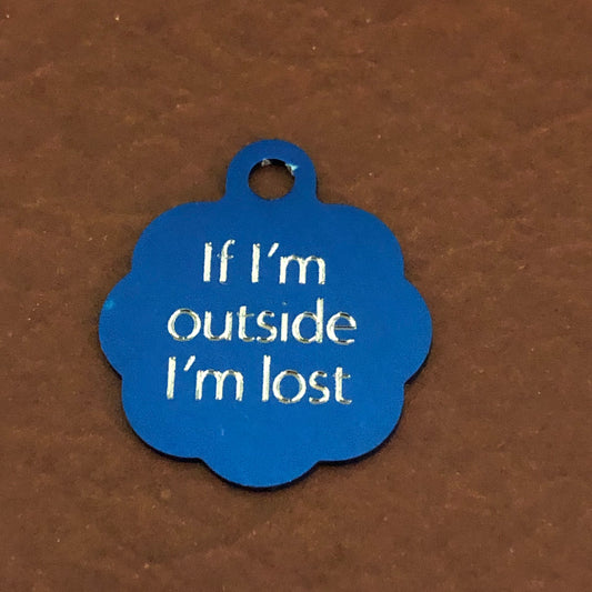 If I'm outside I’m lost, Small Blue Rosette Aluminum Tag, Personalized Diamond Engraved, Cat Tag, ID Tag, For Cat Collar, Lost Cat ID