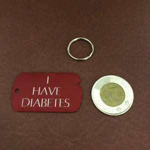 I Have Diabetes, Personalized Aluminum ID Tag, Diamond Engraved, Perfect For Diabetic Carry-on, Backpacks, Bag, Key Chain, IHDPAMIT