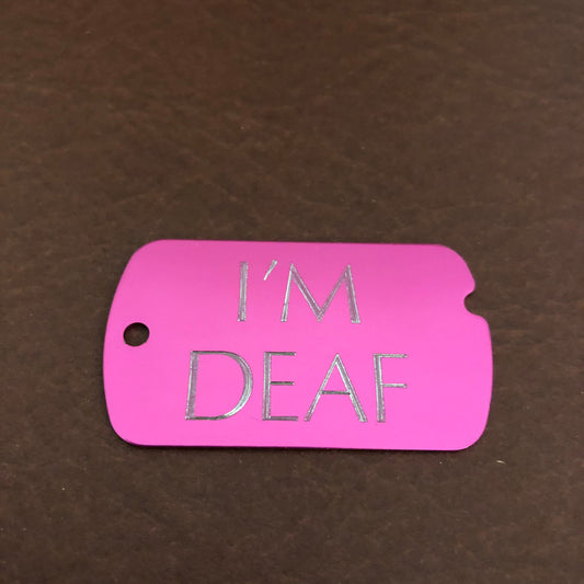 I'M DEAF Personalized Aluminum ID Tag Diamond Engraved Perfect For Carry-on, Backpacks, Equipment Bags, Key Chains Suitcases