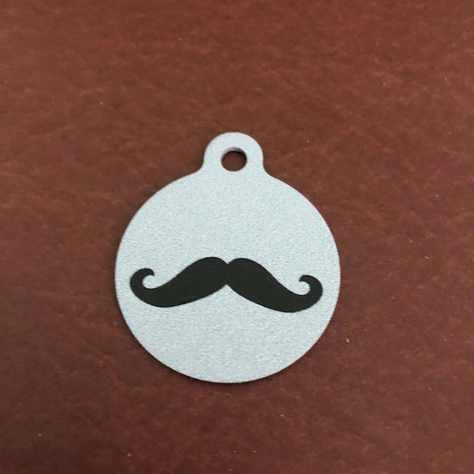 Mustache Moustache, Dog Tag, Cat Tag, Large Circle Tag, Personalized Aluminum Tag, Diamond Engraved, Puppy Tag, Kitty Tag Key chain Keychain