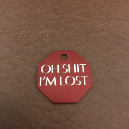 Oh Shit I’m lost, Small Stop Sign Aluminum Tag, Available in Gold or Red Personalized Diamond Engraved Cat Kitten ID Tags For Dog Collar