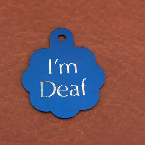 I’m Deaf Large Blue Rosette Personalized Aluminum Tag Diamond Engraved Dog Cat Tag ID Tag Kitty Tag Puppy Tag