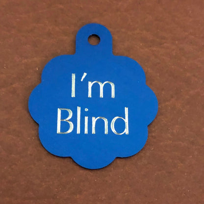 I’m Blind, Large Blue Rosette, Personalized Aluminum Tag, Diamond Engraved, Dog Tag, Cat Tag, ID Tag, Kitty Tag, Puppy Tag, For Dog Collars