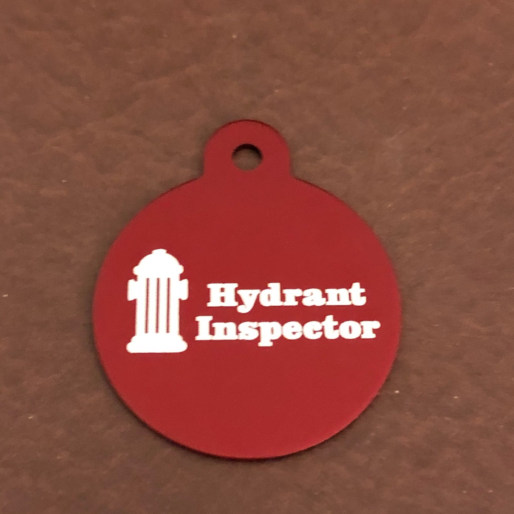 Hydrant Inspector Large Red Circle Personalized Aluminum Tag Diamond Engraved Personal ID Tag Keychain Dog Tag Cat Tag