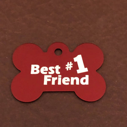 Best Friend #1, Large Red Bone, Personalized Aluminum Tag, Diamond Engraved, Dog Tag, Puppy Tag, For Dog Collar, For Puppy Collar, BFN1LRB