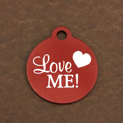 Love Me! Small Red Circle Aluminum Tag, Personalized Diamond Engraved, Cat Dog Pet ID Tags For Cat collar, Dog Collar, Lost cat Lost dog id