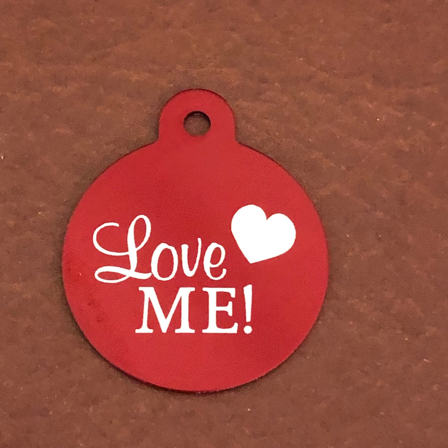 Love Me!, Large Red Circle, Personalized Aluminum Tag, Diamond Engraved, Id Tag, Dog Tag, Cat Tag, For Dog Collar, LMLRCT