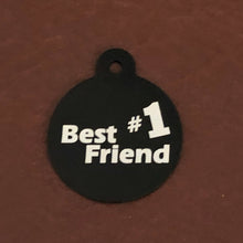 Load image into Gallery viewer, Best Friend #1, BFF, Large Black Circle Tag, Personalized Aluminum Tag, Diamond Engraved, Key Chain, Keychain, For Lost Keys BFBLC2