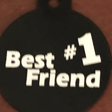 Load image into Gallery viewer, Best Friend #1, BFF, Large Black Circle Tag, Personalized Aluminum Tag, Diamond Engraved, Key Chain, Keychain, For Lost Keys BFBLC2