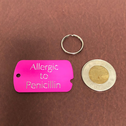 Allergic to Penicillin, Personalized Aluminum ID Tag, Diamond Engraved, Perfect For Carry-on, Backpacks, Bags, Key Chain ATPPAMIT