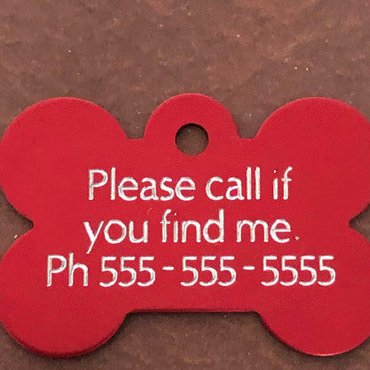 Please call if you find me. Ph 555-555-5555 Large Bone Personalized Aluminum Tag Diamond Engraved Dog Tag Cat Tag ID Tag Puppy Tag