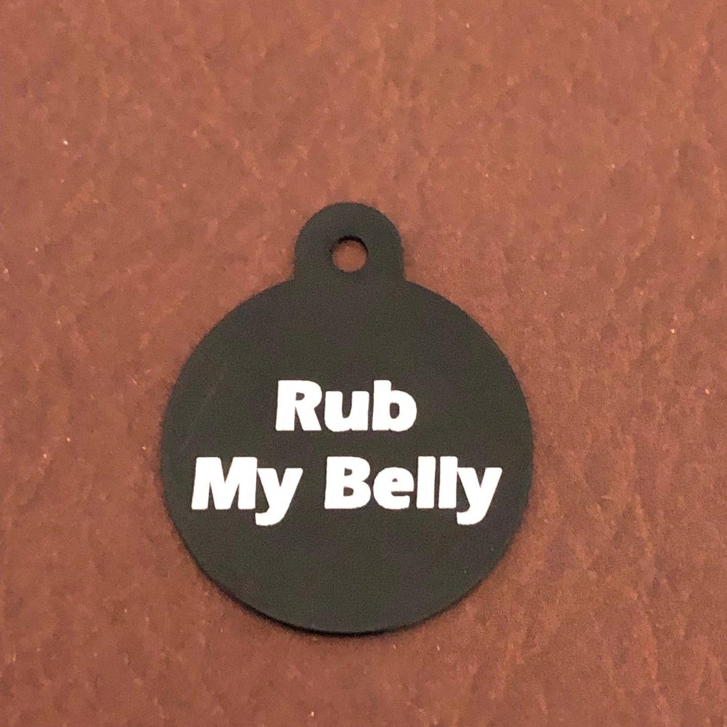 Rub My Belly, Large Circle Tag, Black Personalized Aluminum Tag, Diamond Engraved Dog Tag, Cat Tag, Puppy Tag, For Dog Collar, RMYLBCT