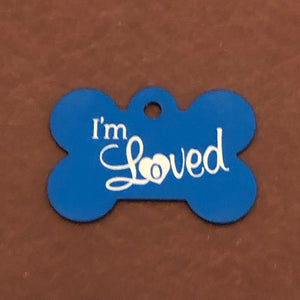 I'm Loved, Large Blue Bone Aluminum Tag, Personalized Diamond Engraved, Dog Tag, Puppy Tag, ID Tag, Tag for Dog Collar IMLLBUB