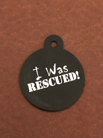 I Was Rescued! Large Circle Tag, Black or Purple Personalized Aluminum Tag, Diamond Engraved, Dog Tag, Cat Tag, Animal Tag, Kitty Tag, Puppy