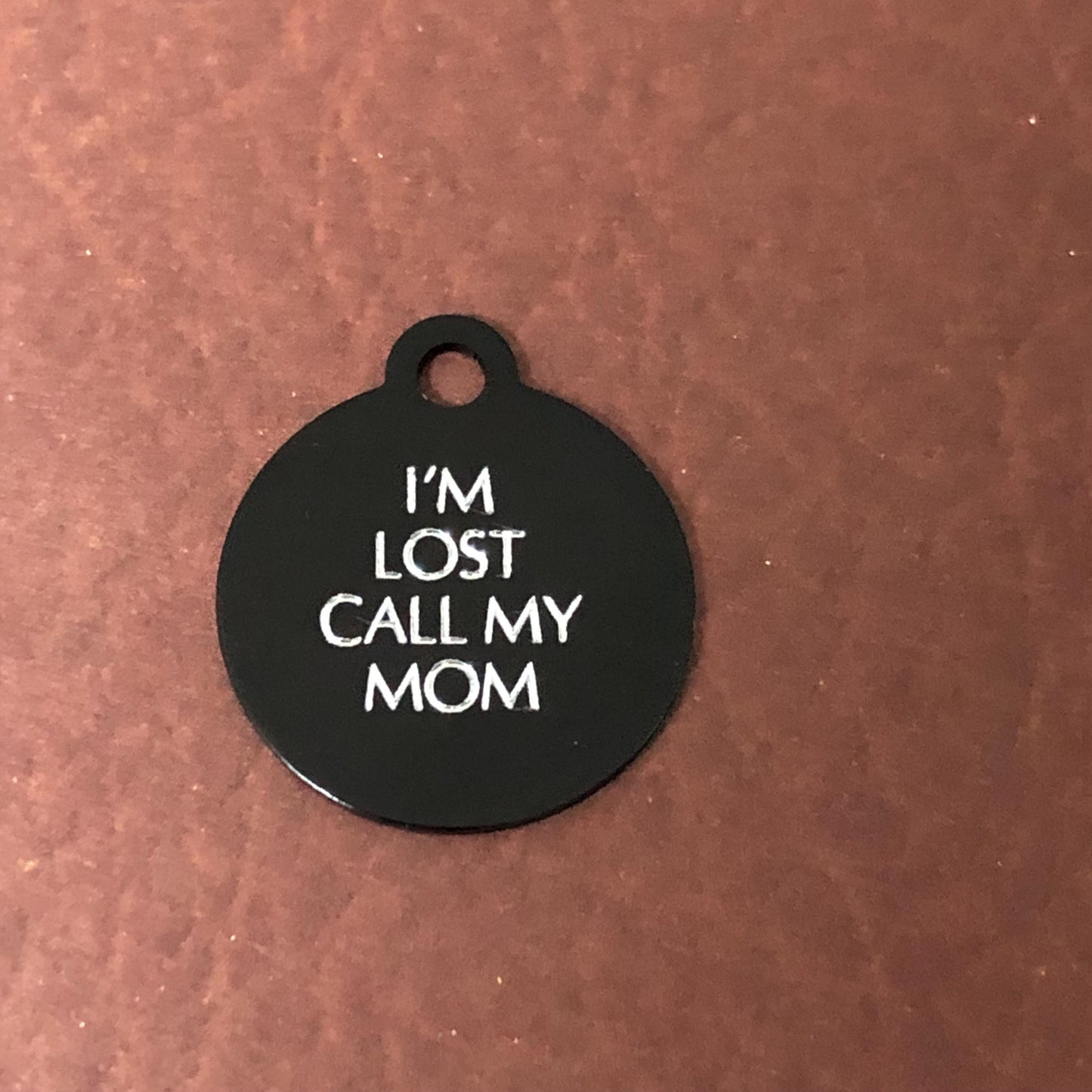 I'm Lost Call My Mom, Small Circle Aluminum Tag, Personalized Diamond Engraved Cat Tag, Cat ID Tag, Kitty Tag, For Cat Collar ILCMYSC