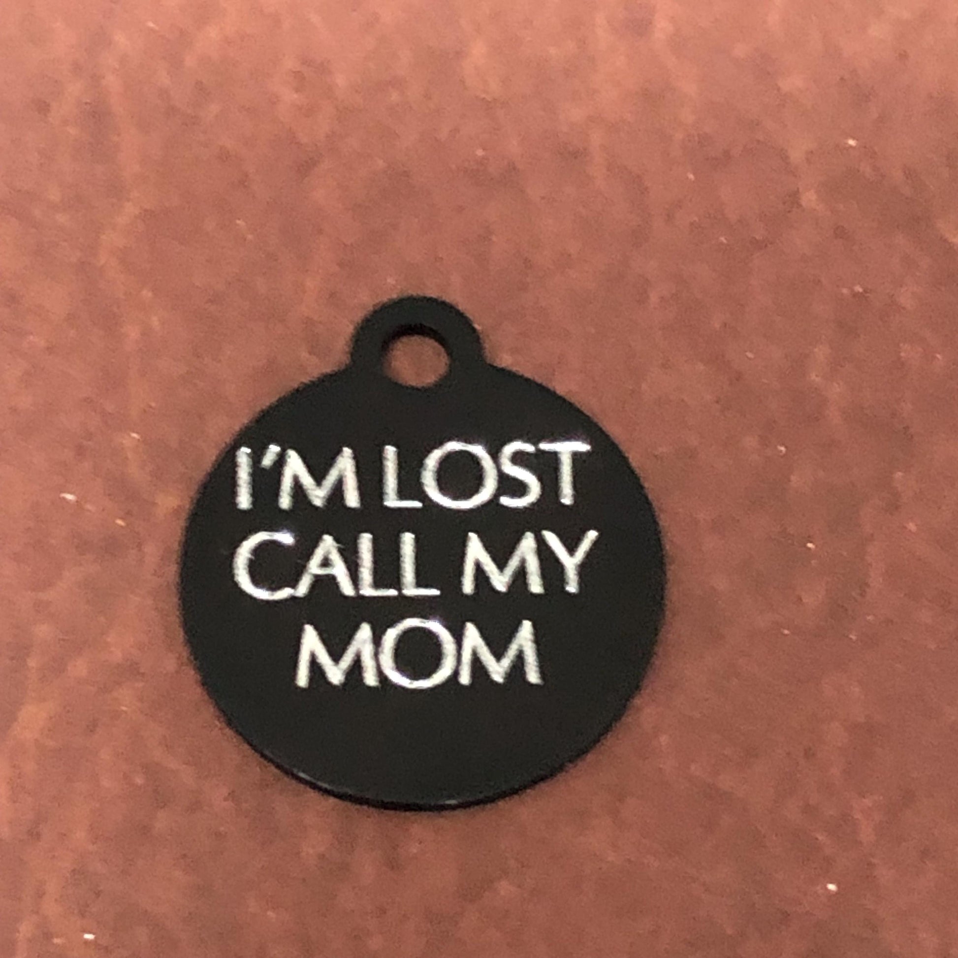 I'm Lost Call My Mom, Small Circle Aluminum Tag, Personalized Diamond Engraved Cat Tag, Cat ID Tag, Kitty Tag, For Cat Collar ILCMYM2SC