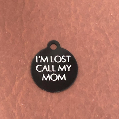 I'm Lost Call My Mom, Small Circle Aluminum Tag, Personalized Diamond Engraved Cat Tag, Cat ID Tag, Kitty Tag, For Cat Collar ILCMYM2SC