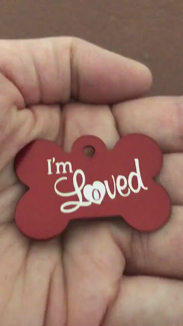 I'm Loved, Large Red Bone, Personalized Aluminum Tag, Diamond Engraved, Dog Tag, Puppy Tag, For Dog Collar, Gift for Puppy, ILLRB