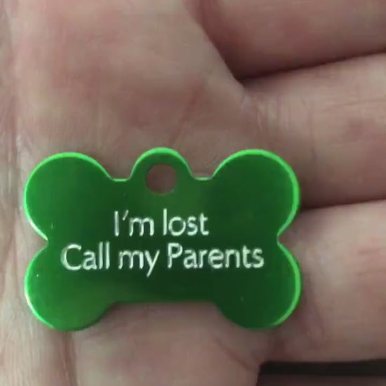 I'm lost Call my Parents, Small Bone Personalized Aluminum Tag, Diamond Engraved, Dog Tag, ID Tags, For Puppy, Lost Dog, Dog Collar ILCMPSB