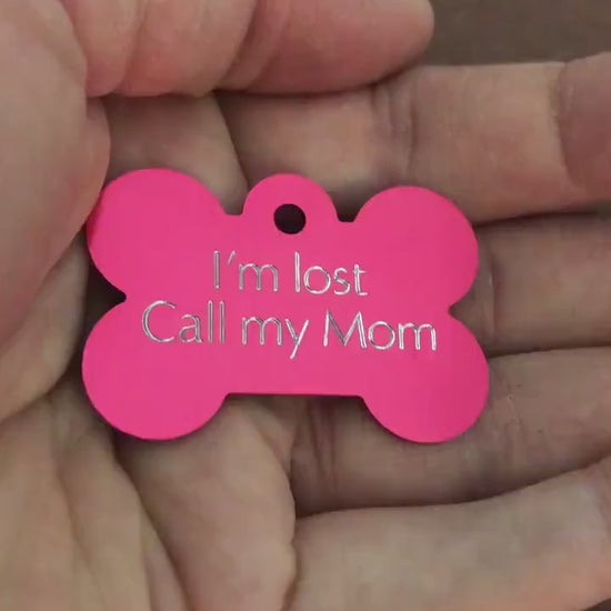 I’m lost Call my Mom Large Bone Personalized Aluminum Tag Diamond Engraved Dog Tag Cat Tag ID Tag Puppy Tag, ILCMYPLB