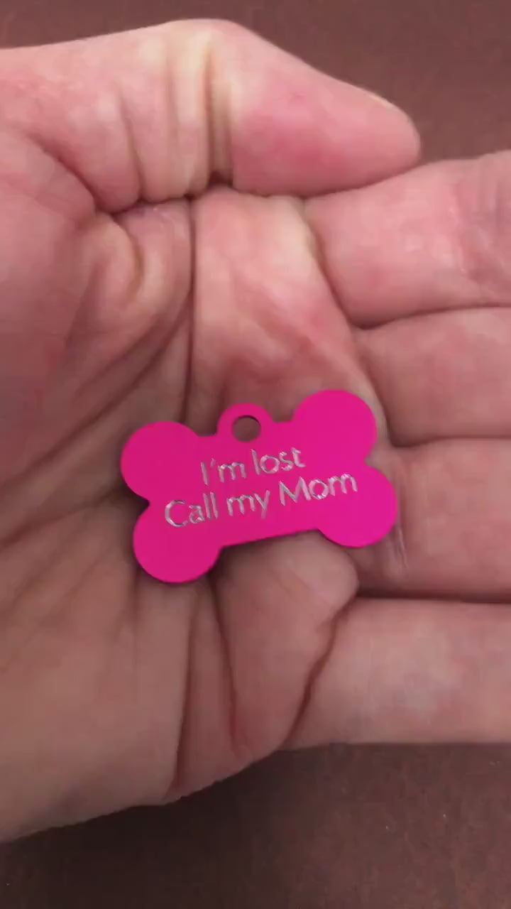 I'm lost Call my Mom, Small Bone Personalized Aluminum Tag, Diamond Engraved, Dog Tag Small Bone Tag, ID Tags, For Puppy, Dog Collar ILCMMSB