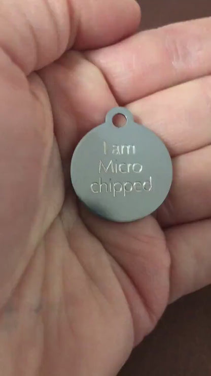 I am Microchipped Small Circle Aluminum Tag Personalized Diamond Engraved Pet Tag  Cat Tag Dog Tag For collars, Puppies, Kittens